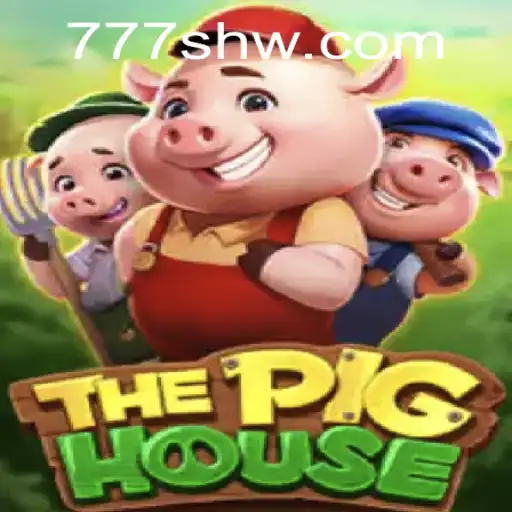 Explorando o Fascinante Mundo de ThePigHouse com 777SH.COM